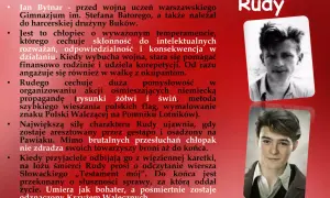 Rudy, bohater "Kamieni na szaniec", młody, odważny, oddany sprawie.
