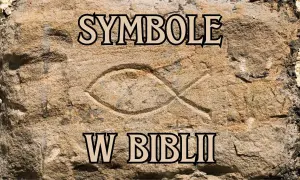 Poznaj ukryte znaczenia symboli w Biblii - klucz do zrozumienia Pisma Świętego