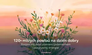 Kwiaty na tle zachodzącego słońca. Znajdź mądre życzenia na dzień dobry, by zacząć dzień z uśmiechem i pozytywną energią.
