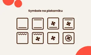 Jaki symbol ma termoobieg w piekarniku? Nauczymy Cię go rozpoznawać