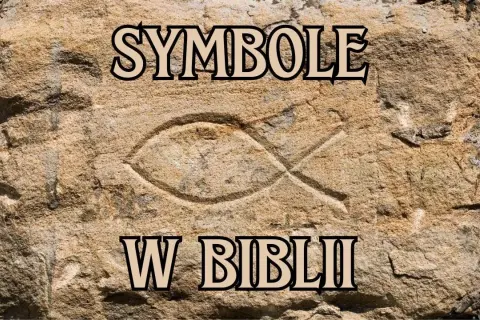 Poznaj ukryte znaczenia symboli w Biblii - klucz do zrozumienia Pisma Świętego