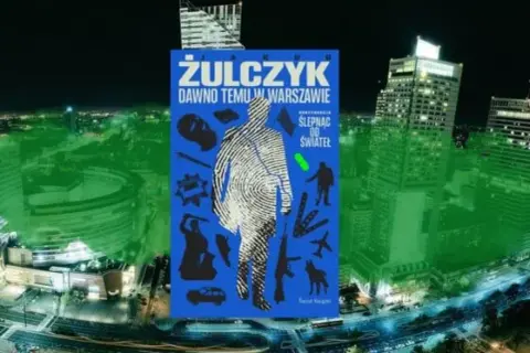 Ślepnąć od świateł - streszczenie książki o mrocznej Warszawie
