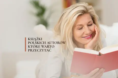 Najlepsze książki obyczajowe polskich autorów, które musisz przeczytać