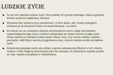 Tekst o Mojrach, boginiach losu, które przędą nić życia. Wzywane przy narodzinach, ślubach, a nawet wyścigach.