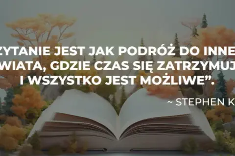 Inspirujące cytaty o czytaniu książek: moc literatury w słowach