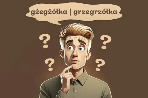 Zamyślony mężczyzna z pytajnikami wokół głowy zastanawia się nad słowem "gżegżółka".