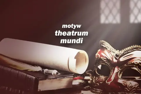 Stara maska wenecka, zwój i pióro na księdze symbolizują motyw theatrum mundi, gdzie życie jest teatrem.