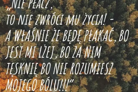 Wzruszające cytaty o tych, którzy odeszli: wsparcie w żałobie