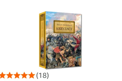 Okładka książki "Krzyżacy" Henryka Sienkiewicza przedstawia dynamiczną scenę bitwy.