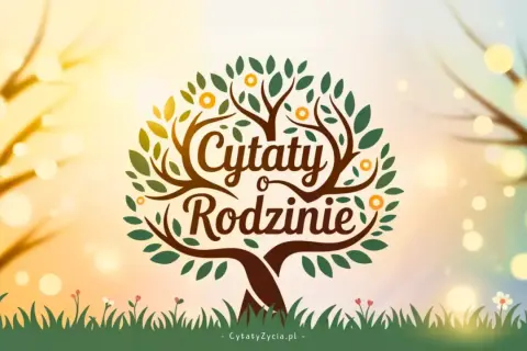 Drzewo życia z napisem "Cytaty o Rodzinie". Ciepłe, słoneczne tło z bokeh.