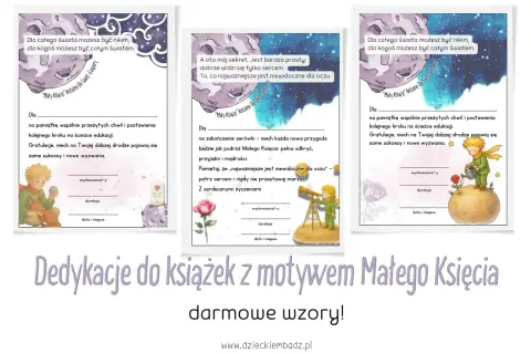 Dedykacje do książek z Małym Księciem. Wzory z cytatami i miejscem na wpisanie życzeń, idealne jako dedykacja.