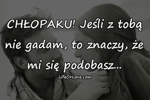 Najbardziej romantyczne cytaty o chłopaku który mi się podoba - lista uczuć