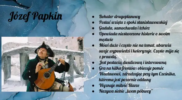 Józef Papkin, grający na lutni w zimowej scenerii, to postać z epoki stanisławowskiej. Jego zemsta jest pełna dwulicowości i przechwałek.