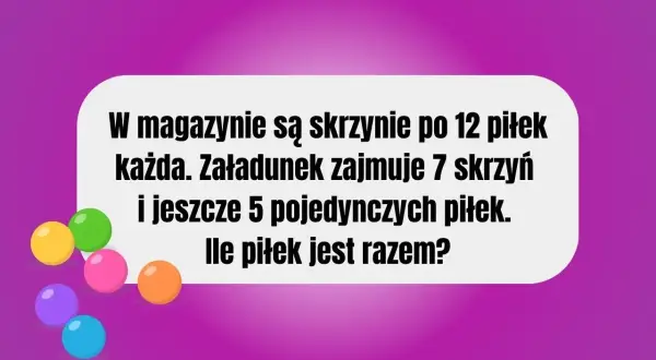 Zadanie matematyczne: 7 skrzyń po 12 piłek i 5 pojedynczych. Ile piłek jest razem? Idealne dla dzieciom do nauki liczenia.