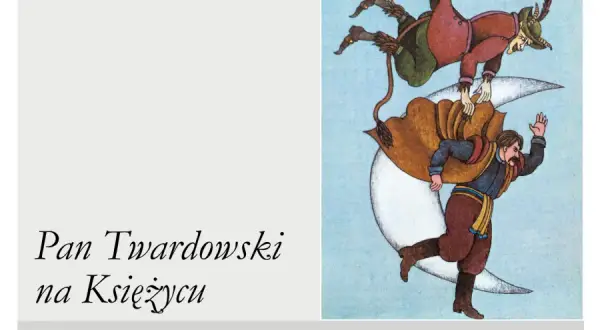 Pan Twardowski na Księżycu – wiersz i tajemnica legendy polskiej literatury