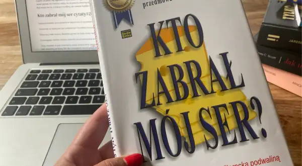 Inspirujące cytaty z Kto zabrał mój ser - motywacja do zmian
