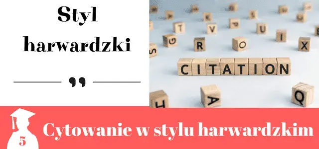 Poprawne umieszczanie cytatów w pracy licencjackiej - zasady cytowania