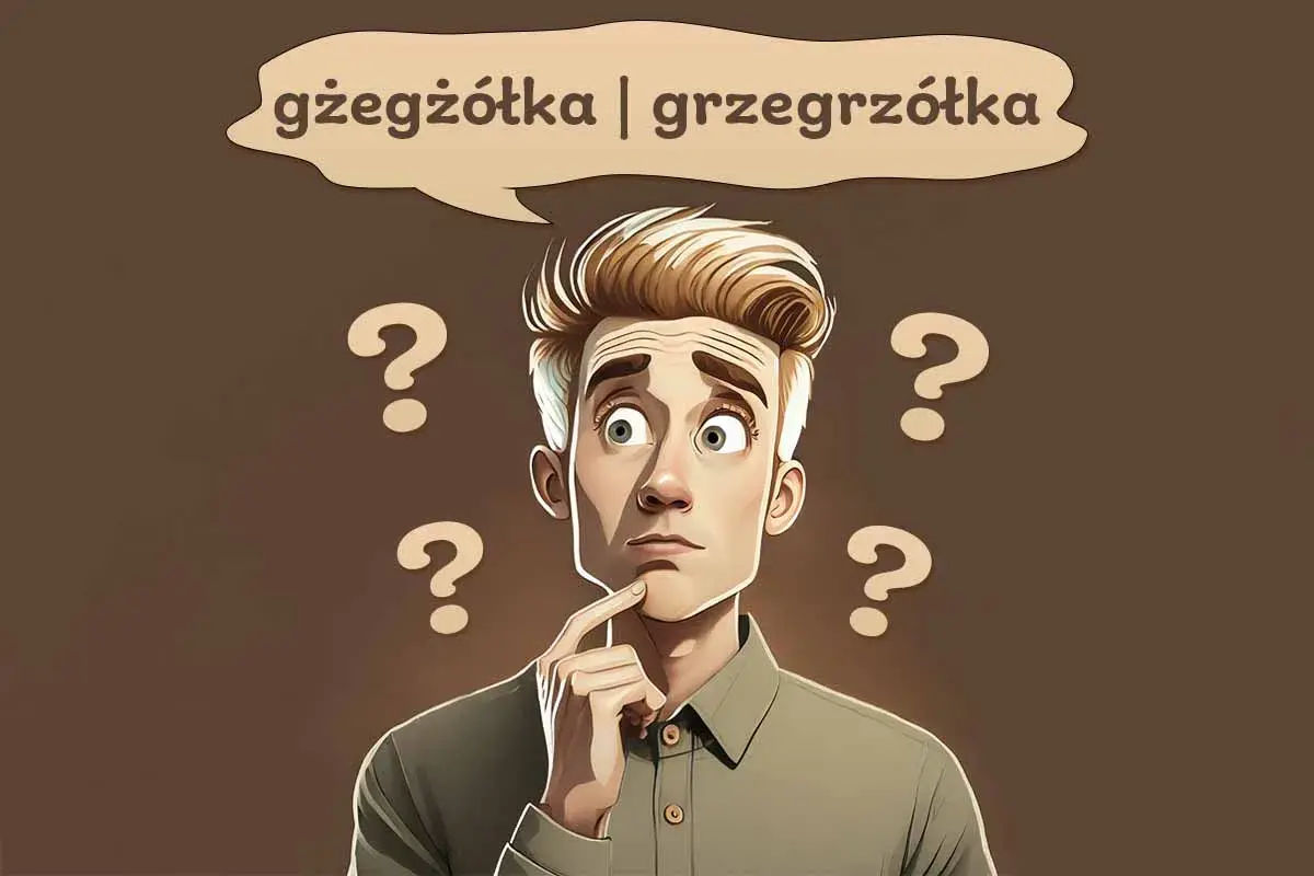 Zamyślony mężczyzna z pytajnikami wokół głowy zastanawia się nad słowem "gżegżółka".