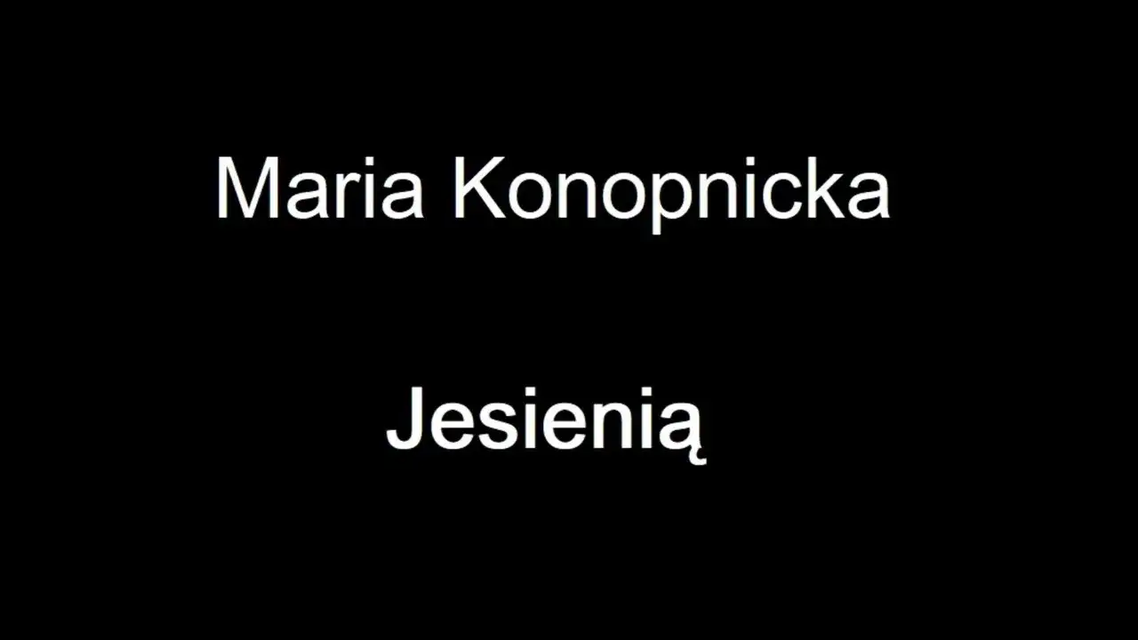 Zdjęcie Jesienią wiersz – odkryj piękno jesieni w poezji Marii Konopnickiej