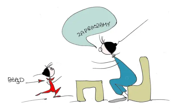 Dziecko w czerwonym stroju biegnie, a z chmurki nad siedzącą postacią w niebieskim ubraniu dobiega "ZAPRASZAMY". Nie wiele trzeba, by zaprosić do zabawy.