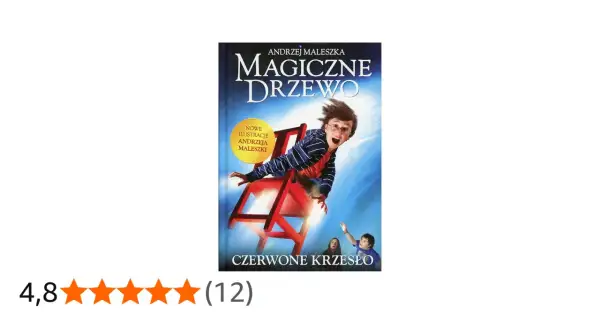 Okładka książki "Magiczne drzewo. Czerwone krzesło" Andrzeja Maleszki. Chłopiec leci na czerwonym krześle.