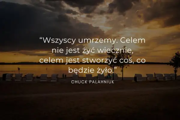Co jest najważniejsze w życiu? 10 inspirujących cytatów
