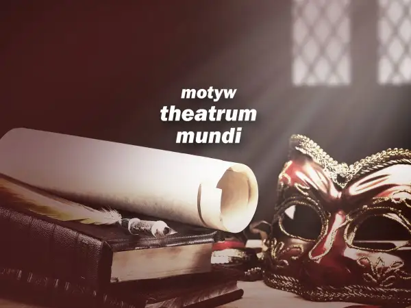 Stara maska wenecka, zwój i pióro na księdze symbolizują motyw theatrum mundi, gdzie życie jest teatrem.