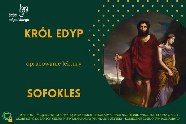 Król Edyp Sofoklesa – opracowanie lektury. Obraz przedstawia Edypa i Antygonę.